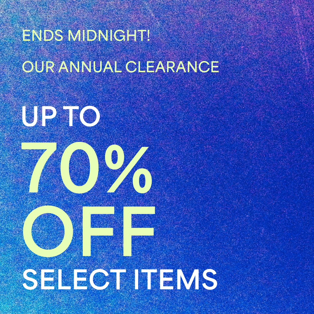 Clearance Sale! You can get a big ol' 30% off all our discontinued